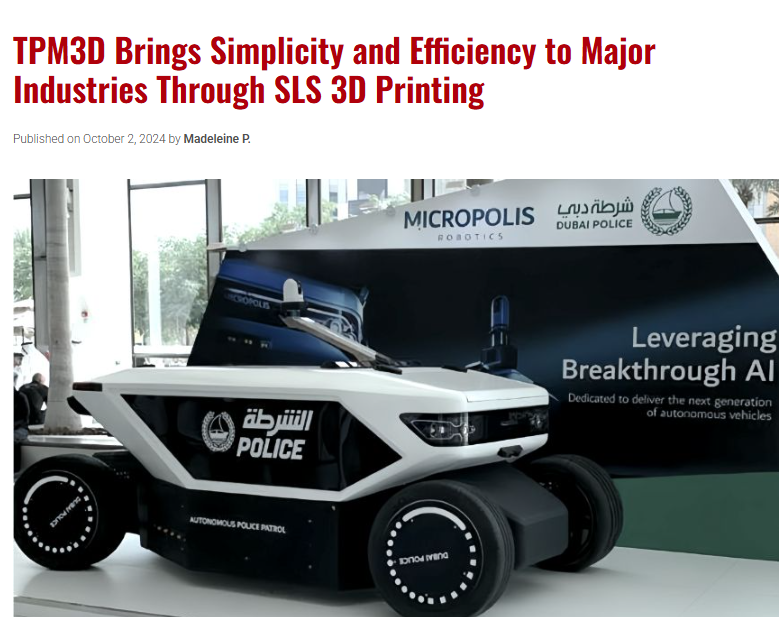 TPM3D Brings Simplicity and Efficiency to Major Industries Through SLS 3D Printing