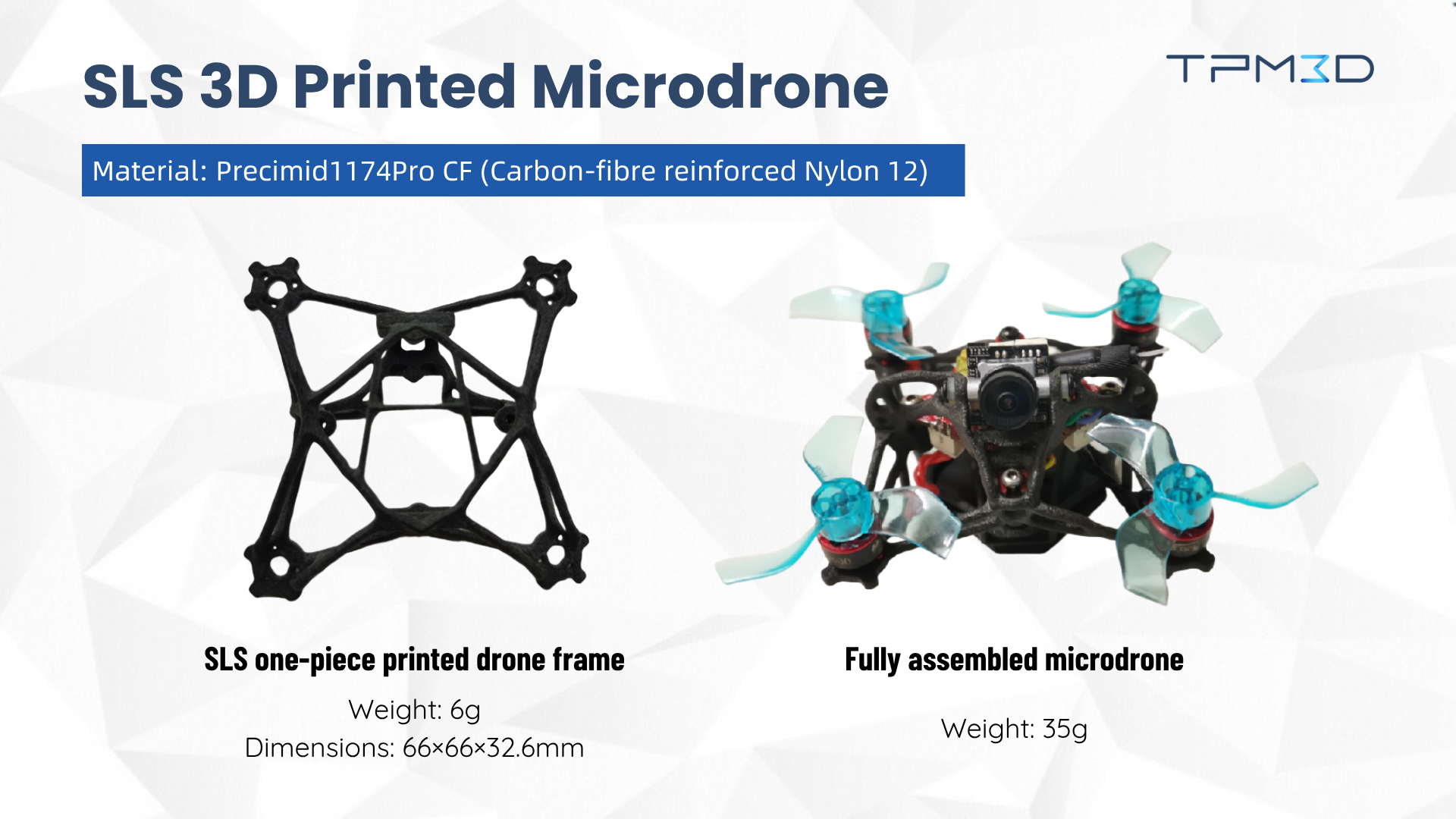 SLS 3D printed microdrone with TPM3D's precimid1174Pro CF carbon fibre reinforced nylon 12