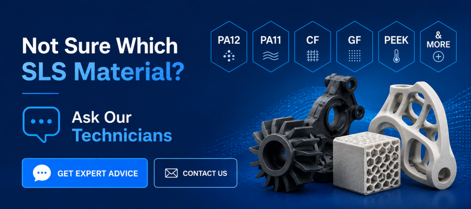 Ask TPM3D technician to choose the right SLS material
